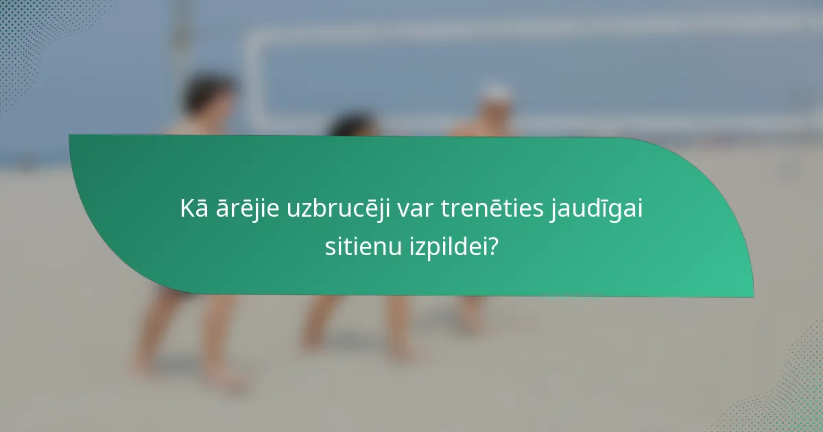 Kā ārējie uzbrucēji var trenēties jaudīgai sitienu izpildei?