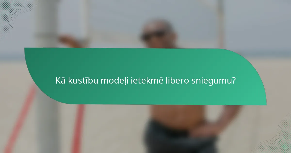 Kā kustību modeļi ietekmē libero sniegumu?