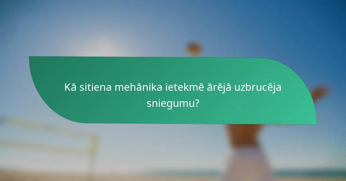 Kā sitiena mehānika ietekmē ārējā uzbrucēja sniegumu?